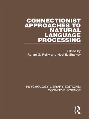 cover image of Connectionist Approaches to Natural Language Processing